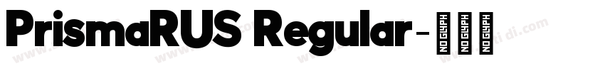 PrismaRUS Regular字体转换